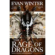 The Rage of Dragons