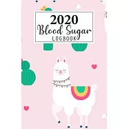 2020 Blood Sugar Log Book: Daily and Weekly Blood Sugar Levels Record Diary 2020 Monthly Calendar Planner Book Diabetic