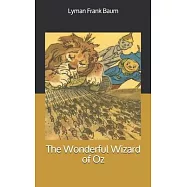 The Wonderful Wizard of Oz