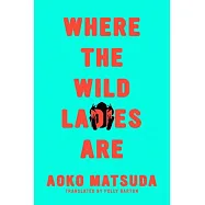 Where the Wild Ladies Are