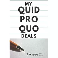 My quid pro quo deals: my extortion journal to keep track of favors done and my leverage.