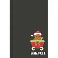santa cookie: small lined Santa Helper Notebook / Travel Journal to write in (6&rsquo;&rsquo;&rsquo;&rsquo; x 9&rsquo;&rsquo;&rsquo;&rsquo;) 120 pages