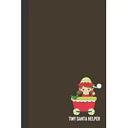 tiny santa helper: small lined Santa Helper Notebook / Travel Journal to write in (6&rsquo;&rsquo;&rsquo;&rsquo; x 9&rsquo;&rsquo;&rsquo;&rsquo;) 120 pages