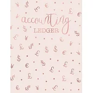 Accounting Ledger: Simple Cash Book Accounts Bookkeeping Journal for Small Business - Log, Track, & Record Expenses