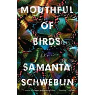 Mouthful of Birds: Stories