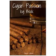 ☑️ Cigar Passion Logbook: Cigar Review Journal - cigar Book to remember the best you bought - The ultimate cigar