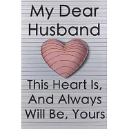 My Heart Is And Always Will be Yours Notebook, Love 3D Draw illusion, Perfect as a Gift For Husbands 6"x 9 120 Pages