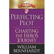 Perfecting Plot: Charting the Hero’’s Journey