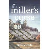 The Miller’’s Curse