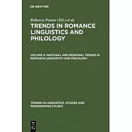 National and Regional Trends in Romance Linguistics and Philology