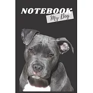 My Dog Notebook: Black daily book with hilarious and laughable gag in the back cover. Portable size journal 6x9 inches
