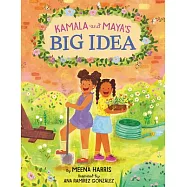 Kamala and Maya&rsquo;&rsquo;s Big Idea
