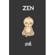 zen sloth: small lined Sleepy Sloth Notebook / Travel Journal to write in (6&rsquo;&rsquo;&rsquo;&rsquo; x 9&rsquo;&rsquo;&rsquo;&rsquo;) 120 pages