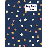 Log Book 2020: Low content book publishers log book. List date made, isbn, title, interior source and imprint used