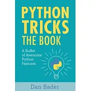 Python Tricks: A Buffet of Awesome Python Features