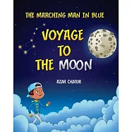 The Marching Man in Blue: Voyage to the Moon