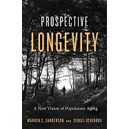 Prospective Longevity: A New Vision of Population Aging