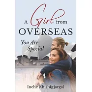 A Girl from overseas: You are special