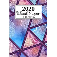 2020 Blood Sugar Log Book: Daily and Weekly Blood Sugar Levels Record Diary 2020 Monthly Calendar Planner Book Diabetic