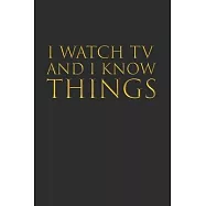 I Watch TV And I Know Things: TV Show Tracker and Review Your Favorite TV Series Episodes and Seasons with this Handy
