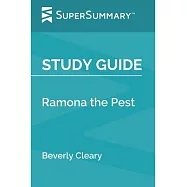 Study Guide: Ramona the Pest by Beverly Cleary (SuperSummary)