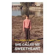 She Called Me Sweetheart