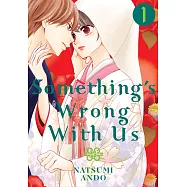 Something’’s Wrong with Us 1