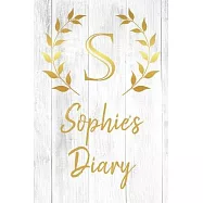 Sophie&rsquo;&rsquo;s Diary: Personalized Diary for Sophie / Journal / Notebook - S Monogram Initial & Name - Great Christmas or