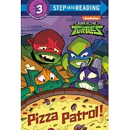 Pizza Patrol! (Rise of the Teenage Mutant Ninja Turtles)