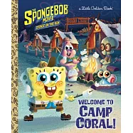 海綿寶寶電影小金書故事The SpongeBob Movie: Sponge on the Run: Welcome to Camp Coral! (SpongeBob SquarePants) (Little Golden Book)