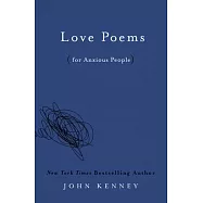Love Poems for Anxious People