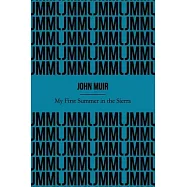 My First Summer in the Sierra (Illustrated)