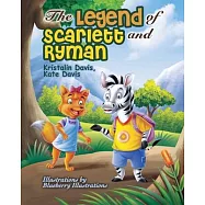 The Legend of Scarlett and Ryman