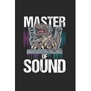 Master Of Sound: Cool Animated Sound Lover Design Notebook Composition Book Novelty Gift (6"x9") Dot Grid Notebook to