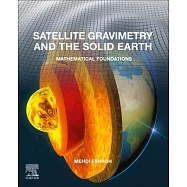 Satellite Gravimetry and the Solid Earth: Mathematical Foundations