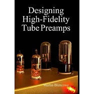 Designing High-Fidelity Valve Preamps