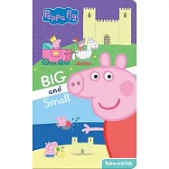 Peppa Pig: Big and Small