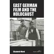 East German Film and the Holocaust
