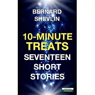 10-Minute Treats: Seventeen Short Stories