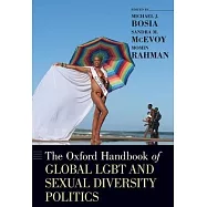 The Oxford Handbook of Global Lgbt and Sexual Diversity Politics