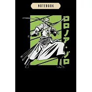 Notebook: Ripple junction one piece adult unisex zoro white and green light weight 100 cotton crew Notebook-6x9(100