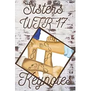 Sisters Wtr 17: Key notes Military Sorority Sisterhood bonding journal for soror, friend, spouse, veteran, sister, big