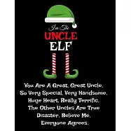 I&rsquo;&rsquo;m The Uncle Elf: Uncle Elf Gifts from Niece Nephew for Worlds Best and Awesome Uncle Elf Ever - Donald Trump