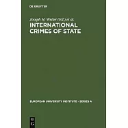 International Crimes of State: A Critical Analysis of the ILC&rsquo;&rsquo;s Draft Article 19 on State Responsibility