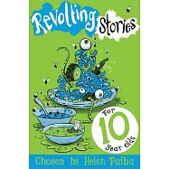 Revolting Stories for Ten Year Olds