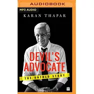 Devil&rsquo;&rsquo;s Advocate: The Untold Story