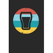 Craft Beer Notebook - Craft Beer Drinker Journal Planner: Ipa Beer Microbrewing Organizer For Men Women Daily Calendar