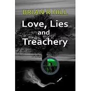 Love, Lies and Treachery