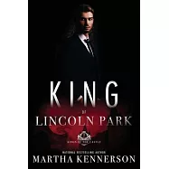 Kings of Lincoln Park: Book 7 of the Kings of the Castle Series