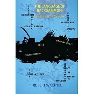 The Language of Backgammon: A Player’’s Dictionary